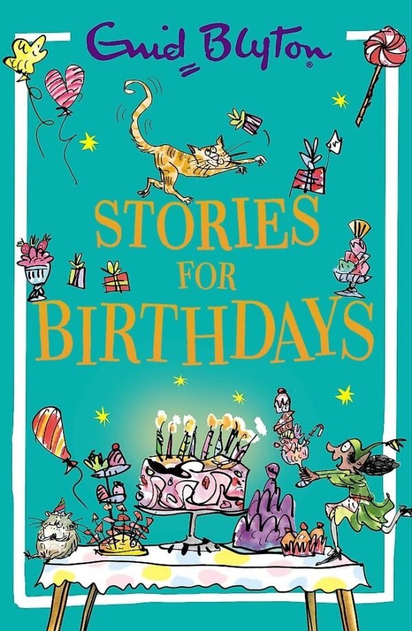 Stories For Birthdays by Enid Blyton